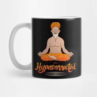 Let's meditate. Wise Indian guru truly hyperconnected Mug